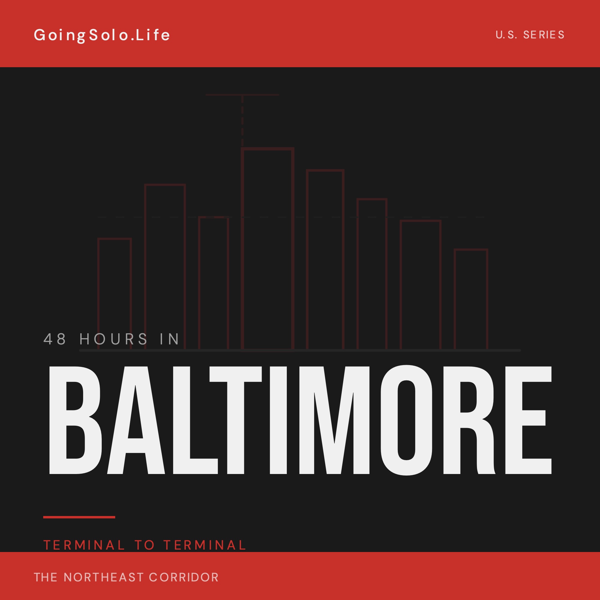 48 Hours in Baltimore